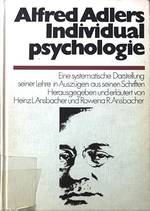 Seller image for Individualpsychologie. Eine systematische Darstellung seiner Lehre in Auszgen aus seinen Schriften. for sale by books4less (Versandantiquariat Petra Gros GmbH & Co. KG)