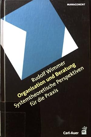 Bild des Verkufers fr Organisation und Beratung : systemtheoretische Perspektiven fr die Praxis. Management zum Verkauf von books4less (Versandantiquariat Petra Gros GmbH & Co. KG)