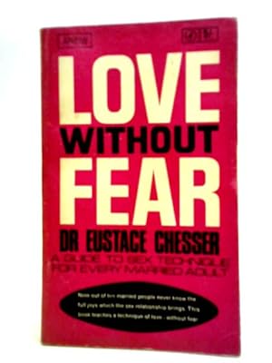 Image du vendeur pour Love without Fear mis en vente par World of Rare Books