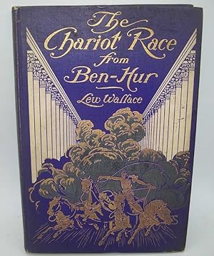 Seller image for The Chariot Race from Ben Hur for sale by Easy Chair Books