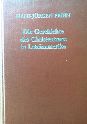 Bild des Verkufers fr Die Geschichte des Christentums in Lateinamerika. zum Verkauf von books4less (Versandantiquariat Petra Gros GmbH & Co. KG)