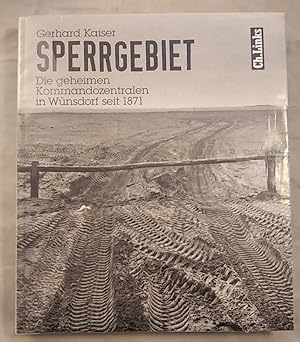 Sperrgebiet: Die geheimen Kommandozentralen in Wünsdorf seit 1871.