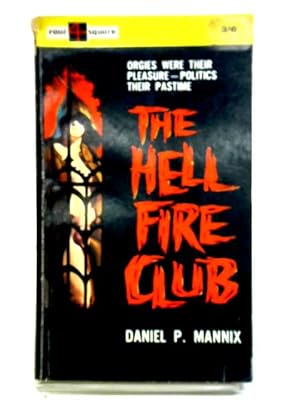 Seller image for The Hell-Fire Club. for sale by World of Rare Books