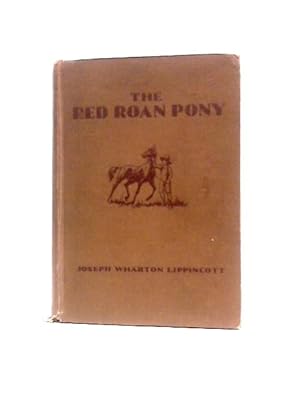 Seller image for The Red Roan Pony for sale by World of Rare Books