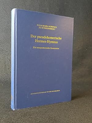 Der pseudohomerische Hermes-Hymnus Ein interpretierender Kommentar (Wissenschaftliche Kommentare ...
