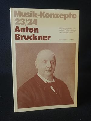Bild des Verkufers fr Anton Bruckner (Musik-Konzepte 23/24) zum Verkauf von ANTIQUARIAT Franke BRUDDENBOOKS