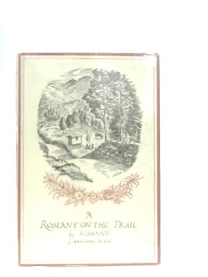 Seller image for A Romany on the Trail for sale by World of Rare Books