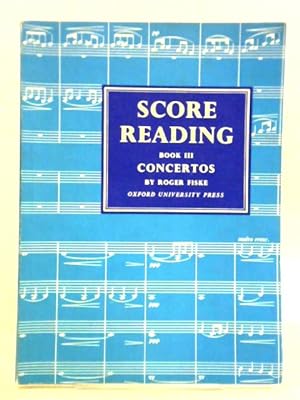 Bild des Verkufers fr Score Reading - Book III (3) Concertos zum Verkauf von World of Rare Books