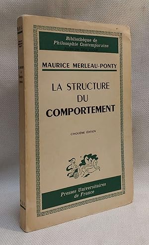 Seller image for La Structure du comportement (Cinquieme Edition) for sale by Book House in Dinkytown, IOBA