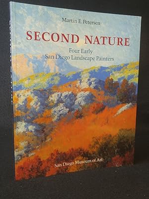 Seller image for Second nature Four early San Diego landscape painters for sale by ANTIQUARIAT Franke BRUDDENBOOKS