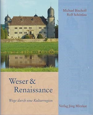 Seller image for Weser & Renaissance: Wege durch eine Kulturregion. Mit CD. Fotos von Jutta Brdern for sale by Bcher bei den 7 Bergen