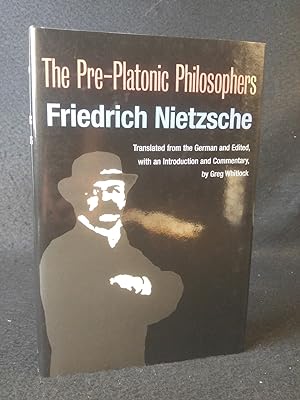 Imagen del vendedor de The Pre-Platonic Philosophers (International Nietzsche Studies) Friedrich Nietzsche. Transl. from the German and ed., with an introd. and commentary, by Greg Whitlock a la venta por ANTIQUARIAT Franke BRUDDENBOOKS