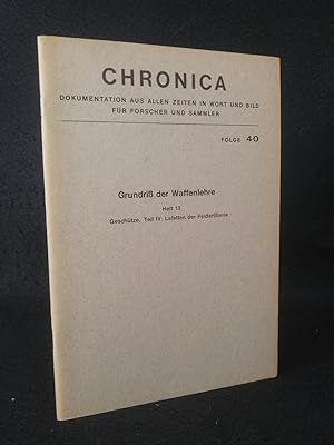 Chronica - Dokumentation aus allen Zeiten in Wort und Bild für Forscher und Sammler, Folge 40: Gr...