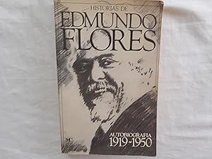 Imagen del vendedor de Historias de Edmundo Flores. Autobiografa 1919-1950. a la venta por Librera "Franz Kafka" Mxico.