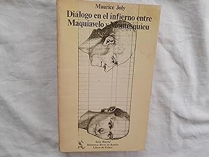 Seller image for Dilogo en el infierno entre Maquiavelo y Montesquieu. for sale by Librera "Franz Kafka" Mxico.