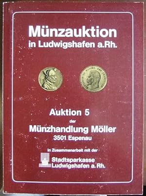 Münzauktion in Ludwigshafen a. Rh., Auktion 5 am 24. und 25. April 1990 in den Räumen der Stadtsp...