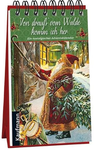 Bild des Verkufers fr Von drau vom Walde komm ich her : Ein nostalgischer Adventskalender zum Verkauf von AHA-BUCH GmbH