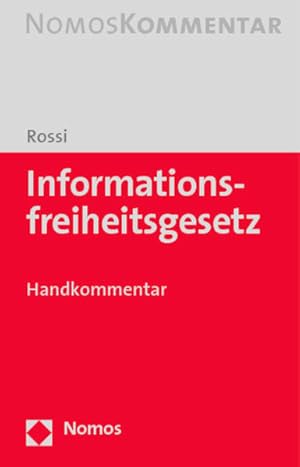 Seller image for Informationsfreiheitsgesetz : Handkommentar. NomosKommentar for sale by Antiquariat Thomas Haker GmbH & Co. KG