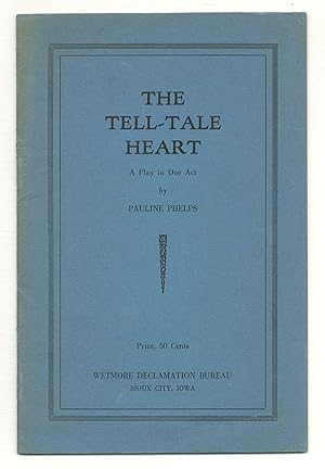 Bild des Verkufers fr The Tell-Tale Heart: A Play in One Act zum Verkauf von Between the Covers-Rare Books, Inc. ABAA