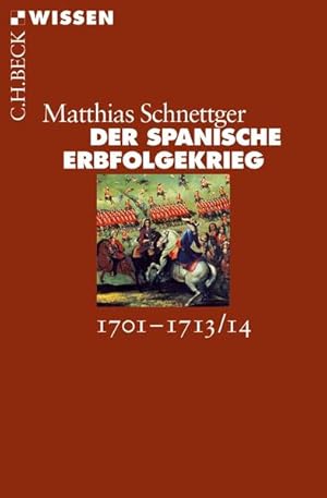 Bild des Verkufers fr Der Spanische Erbfolgekrieg: 1701-1713/14 (Beck'sche Reihe) zum Verkauf von Gerald Wollermann