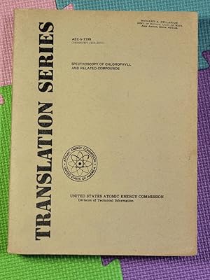 Spectroscopy of chlorophyll and related compounds (U.S. Atomic Energy Commission. Translation ser...