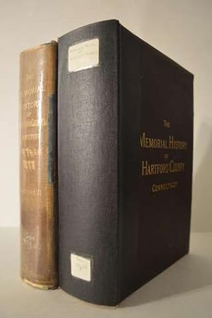 The Memorial History of Hartford County, Connecticut, 1633 - 1884 Volumes I & II