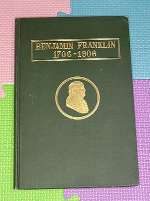 The Two-Hundredth Anniversary of the Birth of Benjamin Franklin: Celebration by the Commonwealth ...