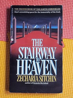 The Stairway to Heaven (The First Book of The Earth Chronicles)