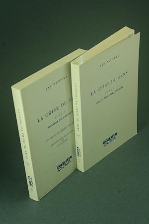 Bild des Verkufers fr La crise du sens : TWO VOLUMES: tome 1: Comte, Masaryk, Husserl - tome 2: Masaryk et l'action. zum Verkauf von Steven Wolfe Books