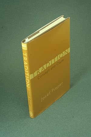 Seller image for Tradition: concept and claim - COPY WITH MARKINGS. Translated from the German by E. Christian Kopff for sale by Steven Wolfe Books