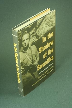 Seller image for In the shadow of the swastika. Edited by Mark Wygoda ; foreword by Michael Berenbaum for sale by Steven Wolfe Books