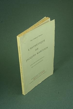 Seller image for L'esthtique de Jacques Maritain. Avec une lettre-prface de Jacques Maritain for sale by Steven Wolfe Books