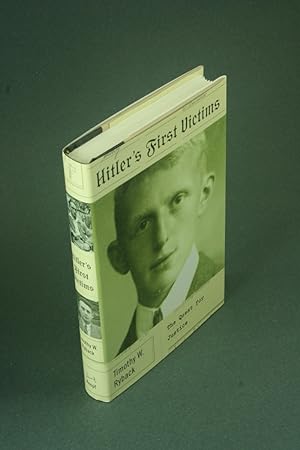 Seller image for Hitler's First Victims. for sale by Steven Wolfe Books