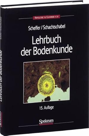 Bild des Verkufers fr Lehrbuch der Bodenkunde Scheffer/Schachtschabel zum Verkauf von Antiquariat Mander Quell