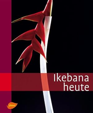 Seller image for Ikebana heute [hrsg. von Stichting Kunstboek Bvba] for sale by Antiquariat Mander Quell