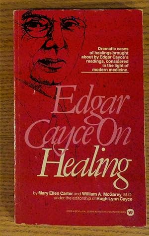 Edgar Cayce on Healing