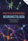 Imagen del vendedor de Prcticas neurociencia: neurohistologa a la venta por AG Library