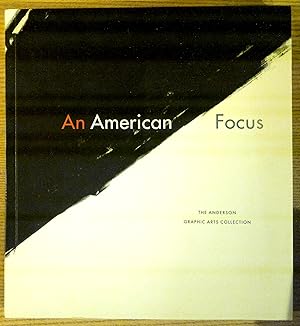 An American Focus: The Anderson Graphic Arts Collection