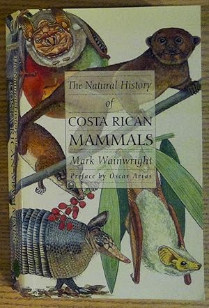 The Natural History of Costa Rican Mammals