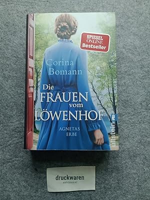 Die Frauen vom Löwenhof - Agnetas Erbe. Die Löwenhof-Saga.