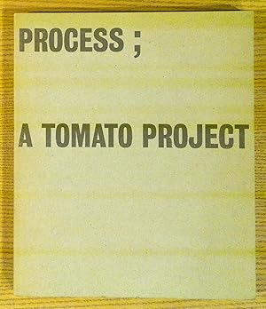 Process ; A Tomato Project