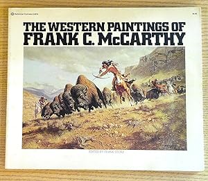 Immagine del venditore per The Western Paintings of Frank C. McCarthy venduto da Pistil Books Online, IOBA