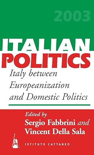 Image du vendeur pour Italy Between Europeanization and Domestic Politics mis en vente par moluna