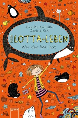 Seller image for Mein Lotta-Leben 15. Wer den Wal hat for sale by BuchWeltWeit Ludwig Meier e.K.