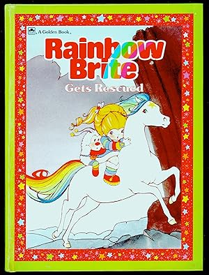 Bild des Verkufers fr Rainbow Brite Gets Rescued zum Verkauf von Truman Price & Suzanne Price / oldchildrensbooks