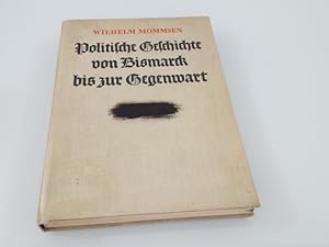 Bild des Verkufers fr Politische Geschichte von Bismarck bis zur Gegenwart 1850-1933 zum Verkauf von SIGA eG