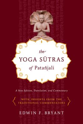 Seller image for The Yoga Sutras of Patanjali: A New Edition, Translation, and Commentary (Paperback or Softback) for sale by BargainBookStores