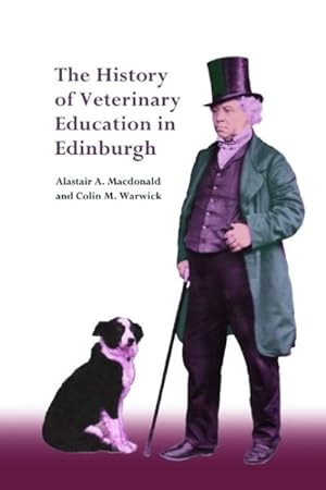 Bild des Verkufers fr History of Veterinary Education in Edinburgh zum Verkauf von GreatBookPrices