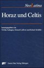 Seller image for Horaz und Celtis for sale by Wissenschaftl. Antiquariat Th. Haker e.K