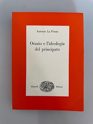 Seller image for Orazio e l'ideologia del principato. for sale by Wissenschaftl. Antiquariat Th. Haker e.K